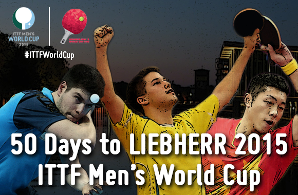 50 Days to Go Until Liebherr 2015 ITTF Men’s World Cup