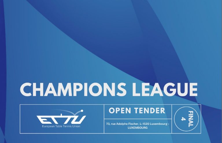 ETTU is launching an Open Tender for the 2024 Men and Women Champions League Final 4