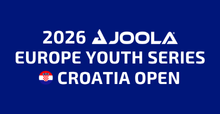 2026 JOOLA EYS Croatia Open